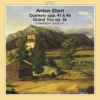Eberl: Grand Quintetto, Grand Trio, Quintuor brillant